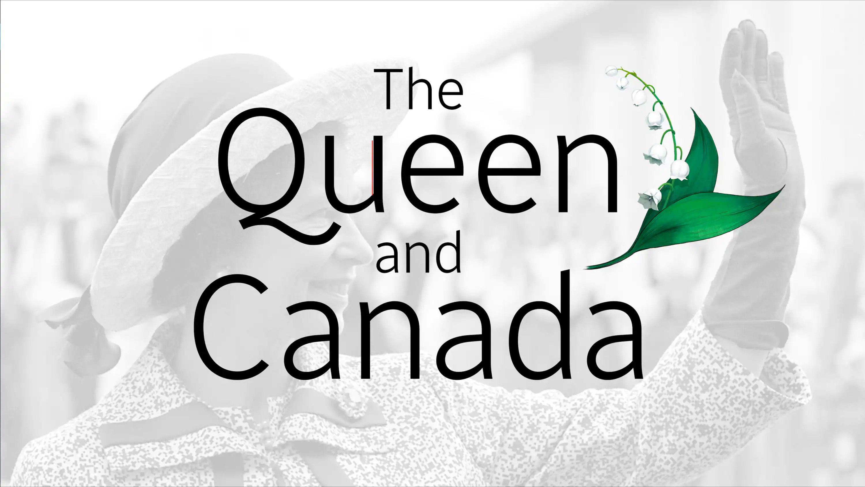 The Queen and Canada